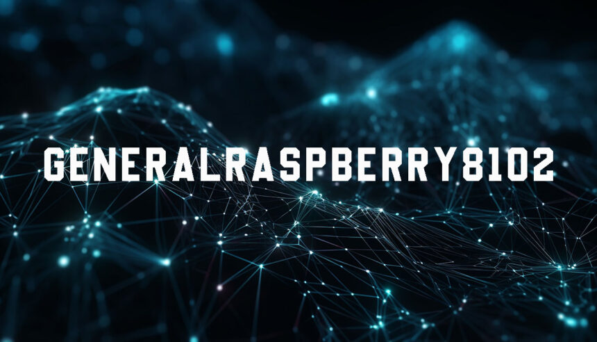Generalraspberry8102